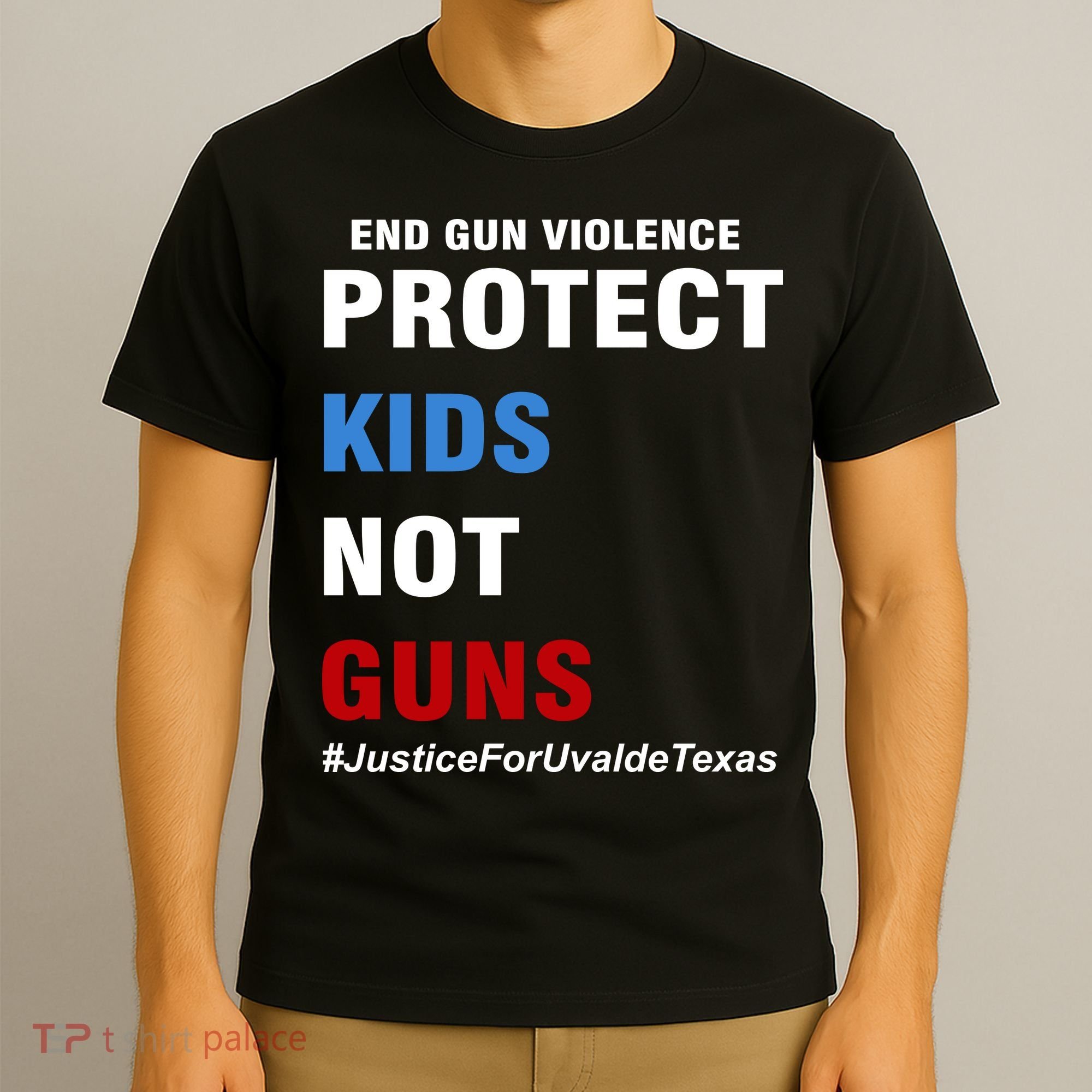 Protect Kids Not Guns #JusticeForUvalde T-Shirt