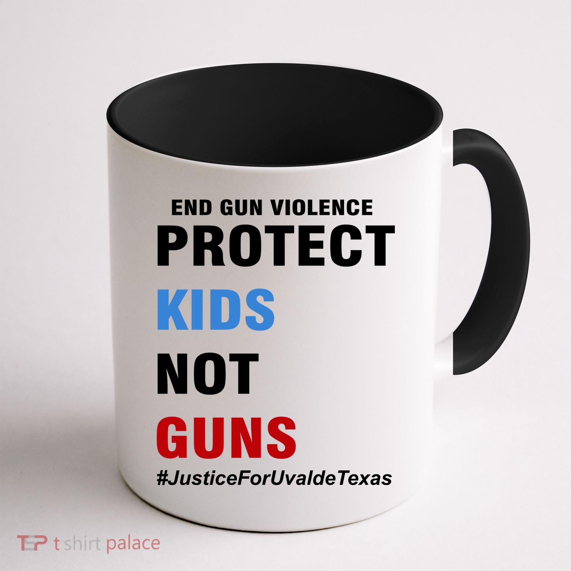 Protect Kids Not Guns #JusticeForUvalde Coffee Mug