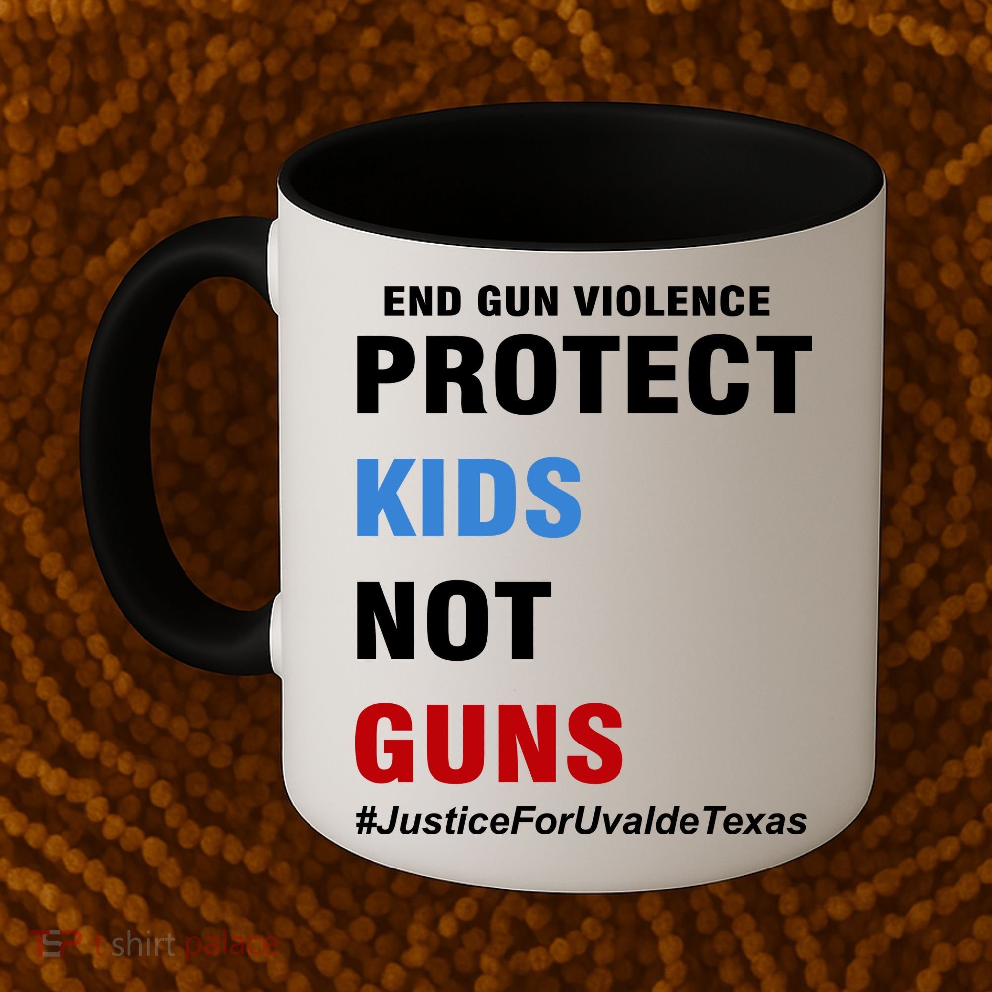 Protect Kids Not Guns #JusticeForUvalde Coffee Mug