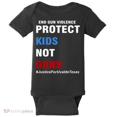 Protect Kids Not Guns #JusticeForUvalde Baby Bodysuit