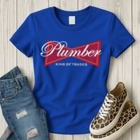 Plumber King Of Trades Cool Gift Funny Gift For Plumbers Gift Women's T-Shirt thumb 3