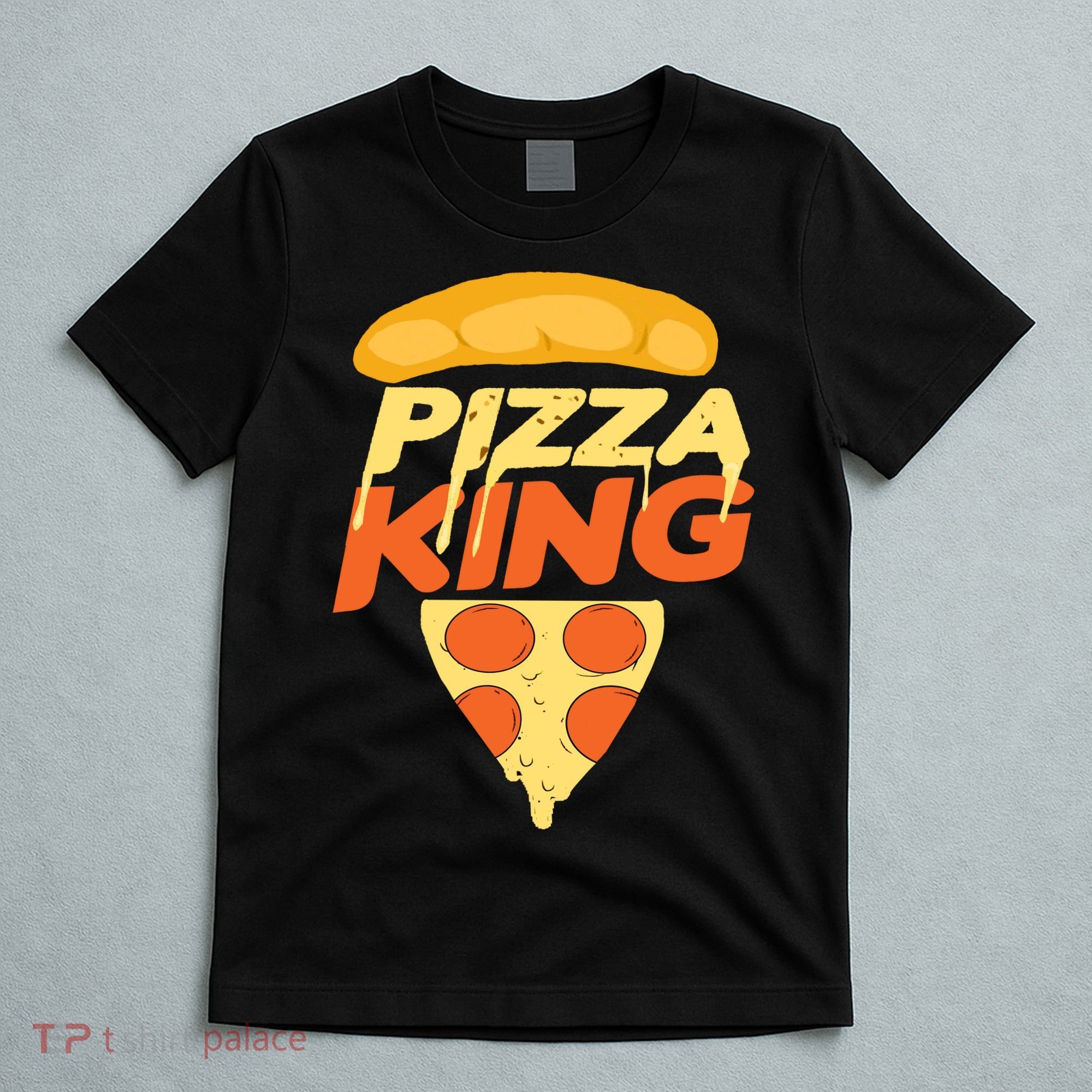Pizza King T-Shirt