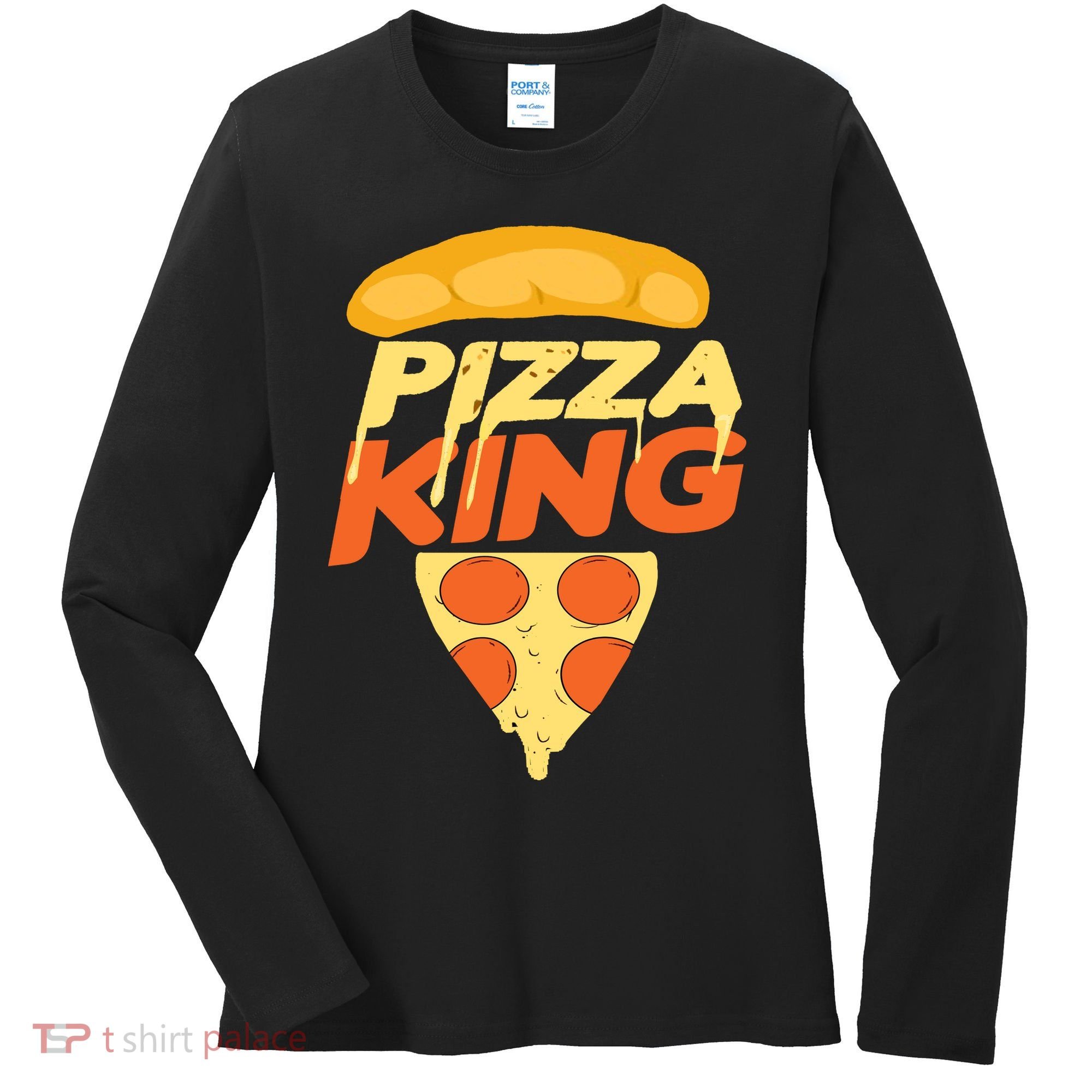 Pizza King Women's Long Sleeve Shirt