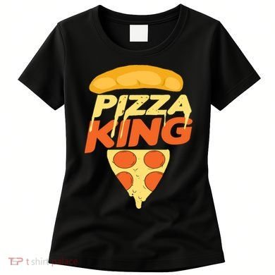 Pizza King Women's T-Shirt