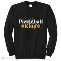 Pickleball King Pickleballer Pickleball Player Sweatshirt thumb 0