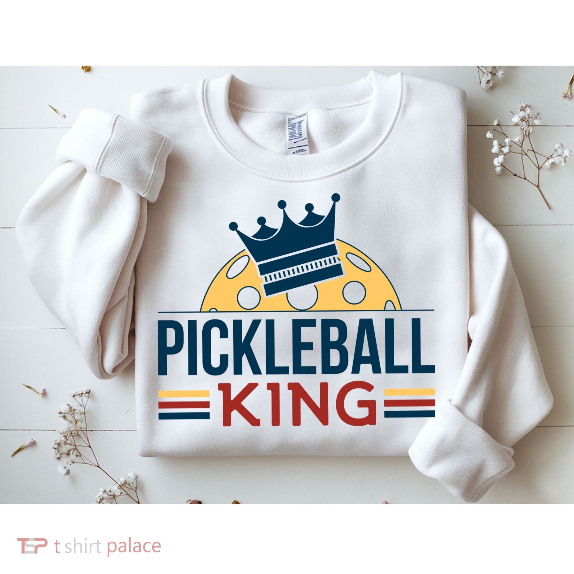 Pickleball King Sweatshirt