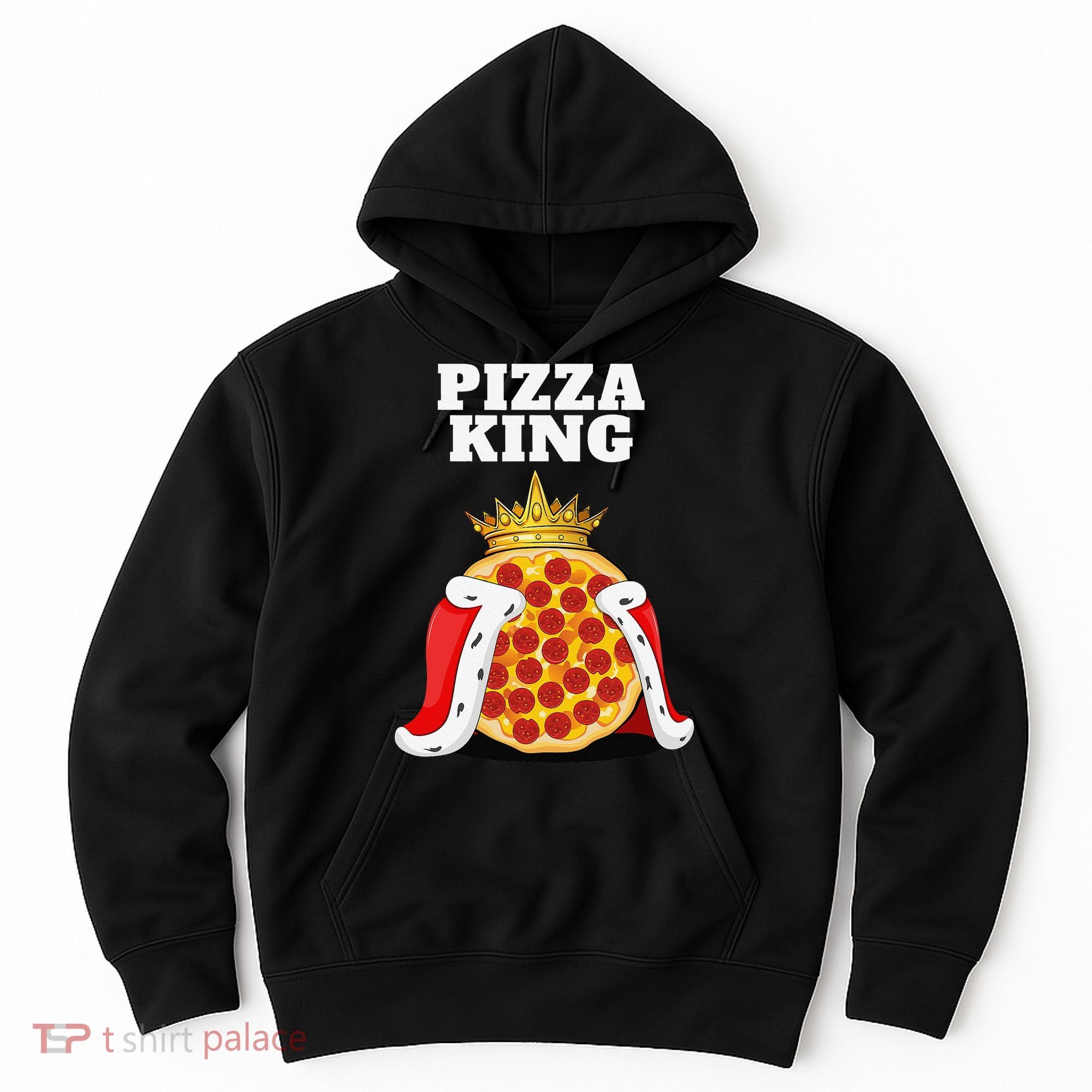 Pizza King Pizza Lover Cute Pizza Funny Foodie Hoodie