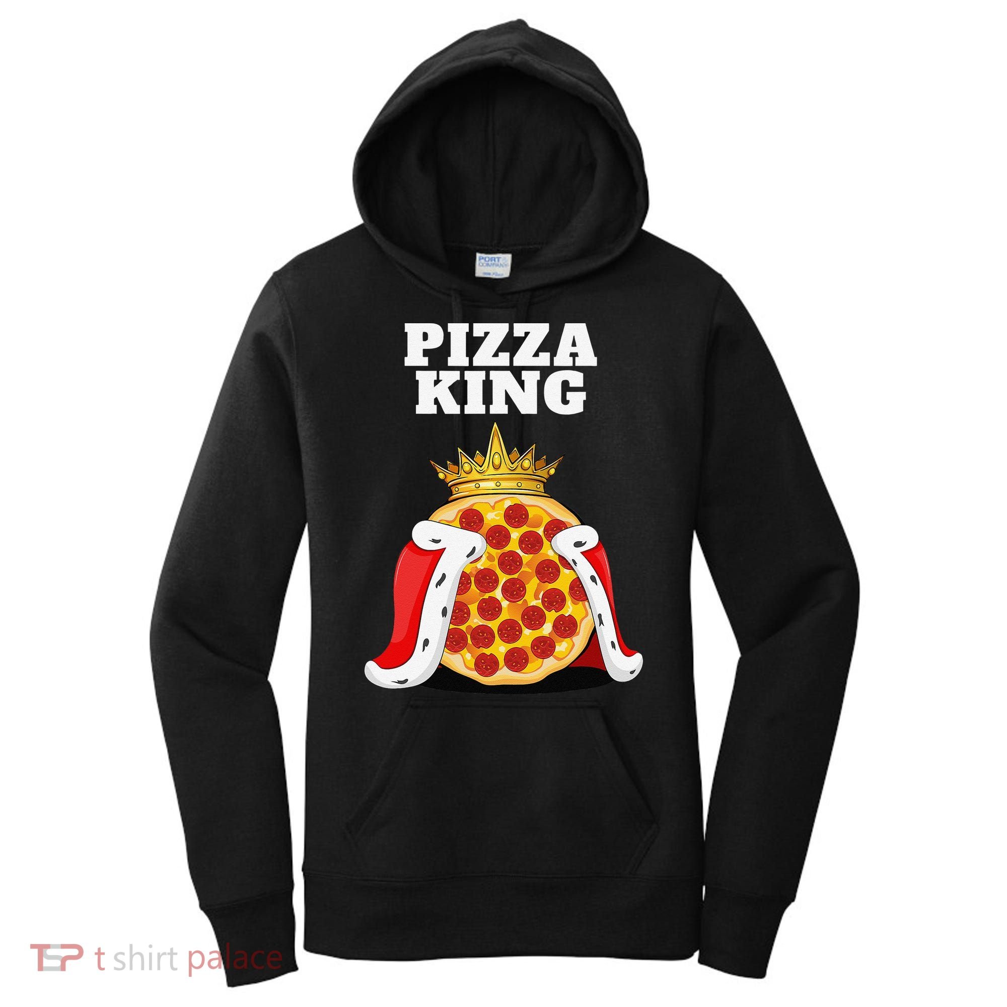 Pizza King Pizza Lover Cute Pizza Funny Foodie Women's Hoodie