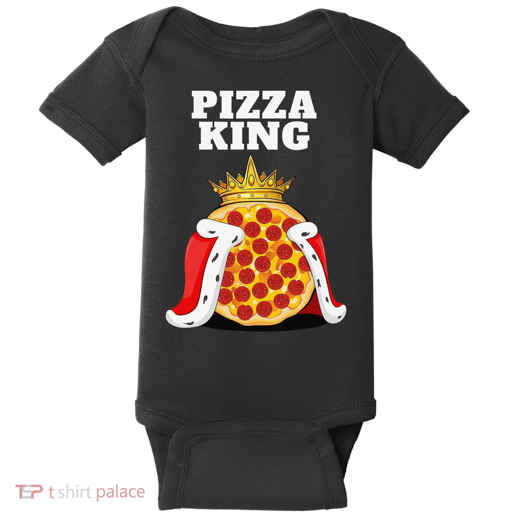 Pizza King Pizza Lover Cute Pizza Funny Foodie Baby Bodysuit