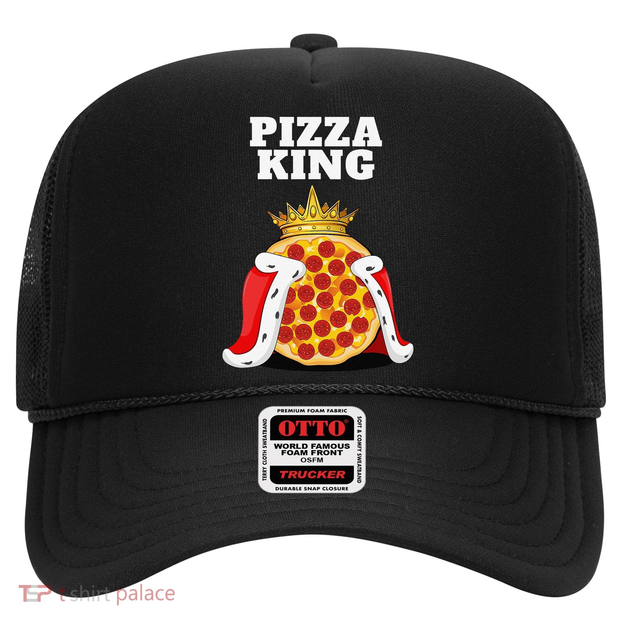 Pizza King Pizza Lover Cute Pizza Funny Foodie Hat
