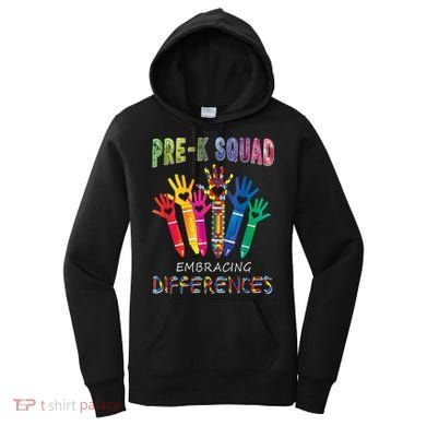 Pre K Squad Embracing Differences Autism SPED Teacher Women's Hoodie
