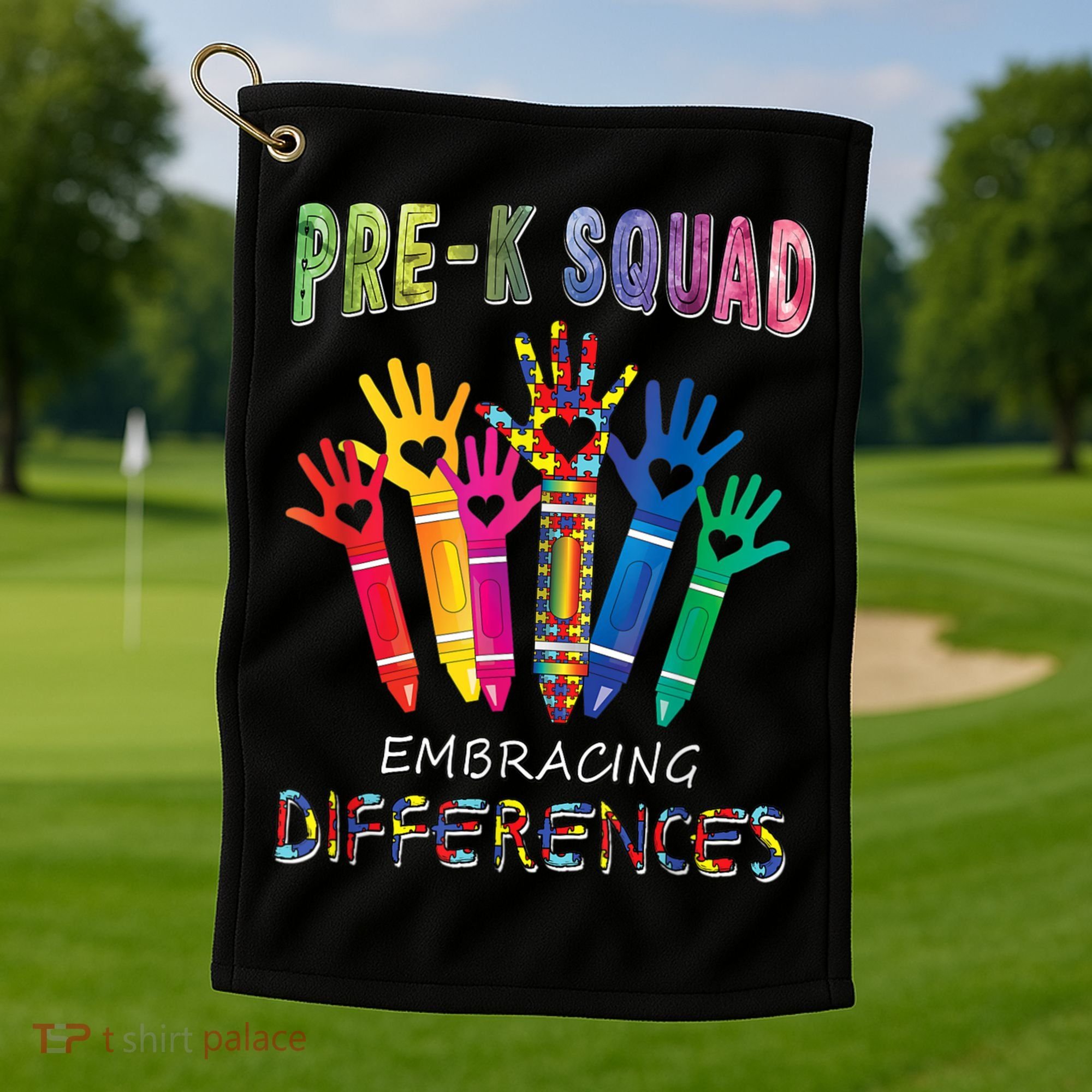 Pre K Squad Embracing Differences Autism SPED Teacher Golf Towel
