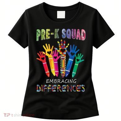 Pre K Squad Embracing Differences Autism SPED Teacher Women's T-Shirt