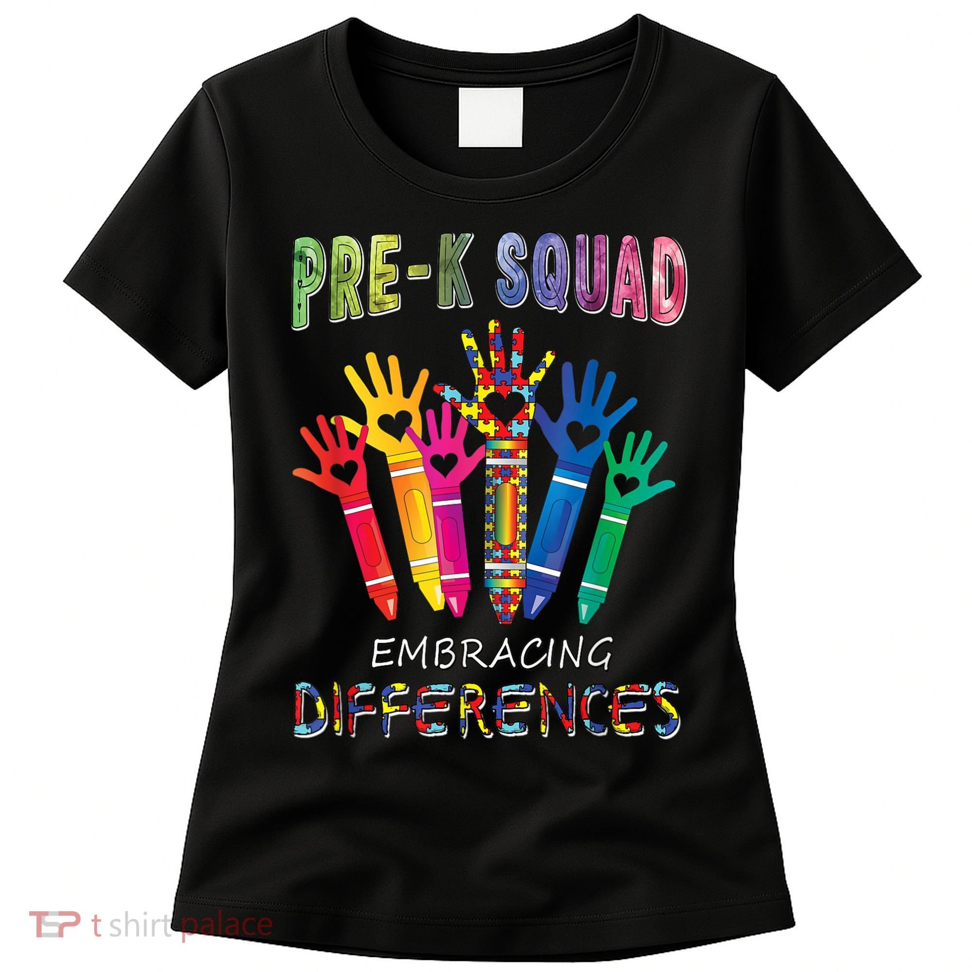 Pre K Squad Embracing Differences Autism SPED Teacher Women's T-Shirt