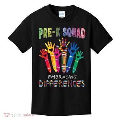 Pre K Squad Embracing Differences Autism SPED Teacher Kids T-Shirt