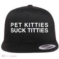 Pet Kitties Suck Titties Joke Flat Bill Trucker Hat thumb 0