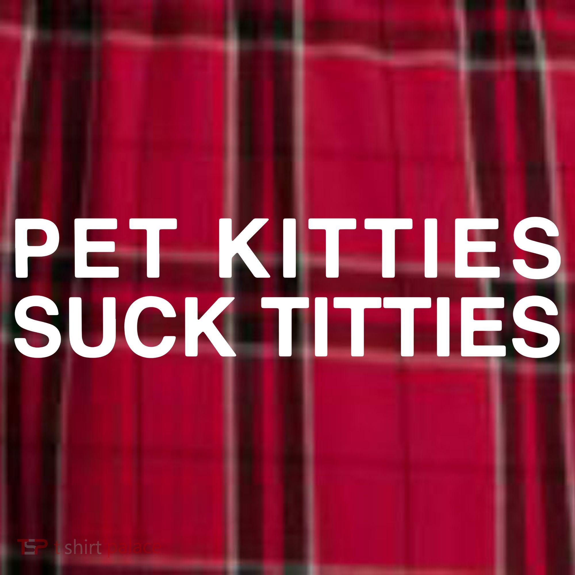 Pet Kitties Suck Titties Joke Women's Flannel Plaid Pajama Pants