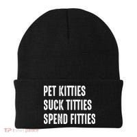 Pet Kitties Suck Titties Spend Fitties Beanie thumb 0
