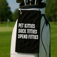 Pet Kitties Suck Titties Spend Fitties Golf Towel thumb 2