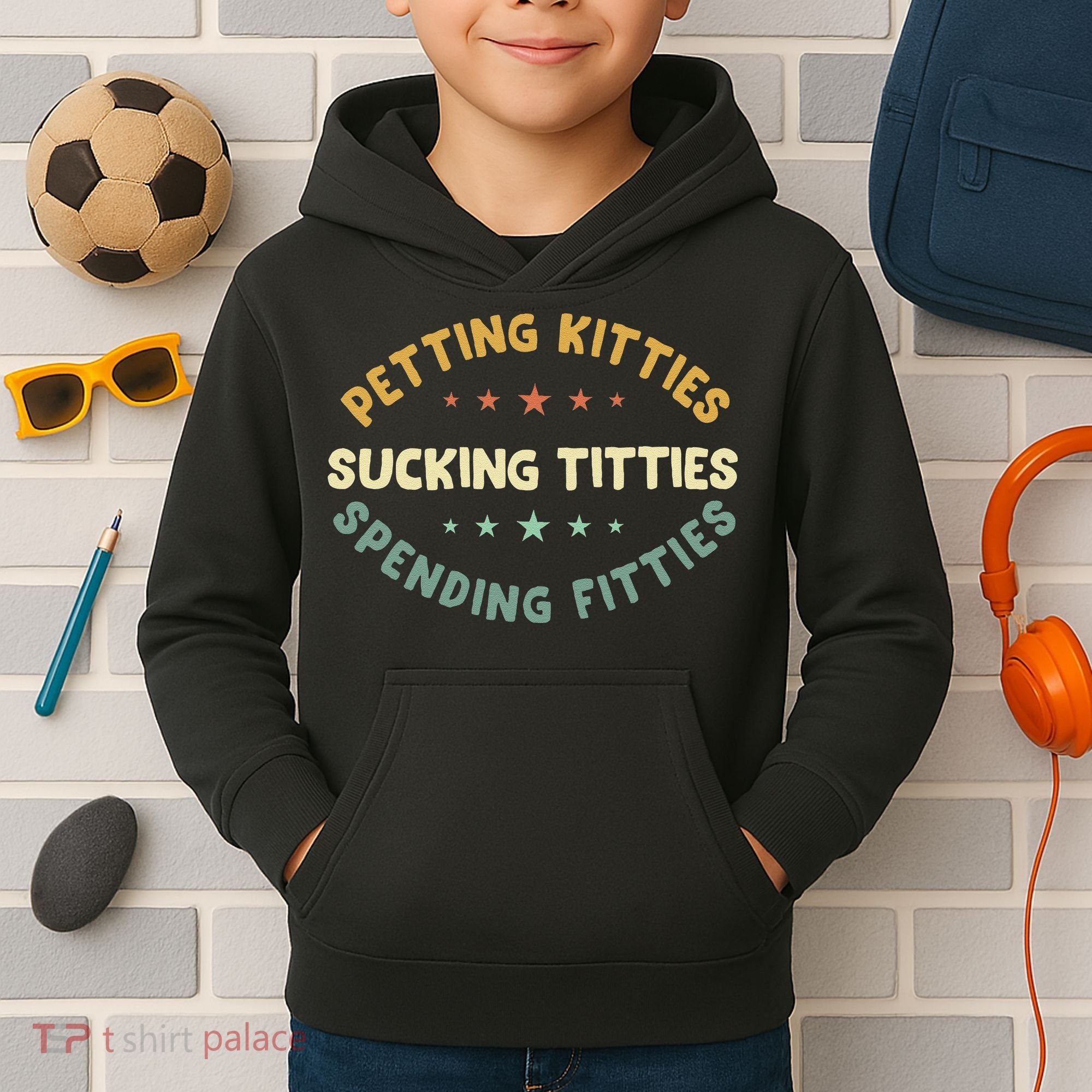 Petting Kitties Sucking Titties Spending Fitties Kids Hoodie