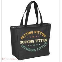 Petting Kitties Sucking Titties Spending Fitties Tote Bag thumb 2
