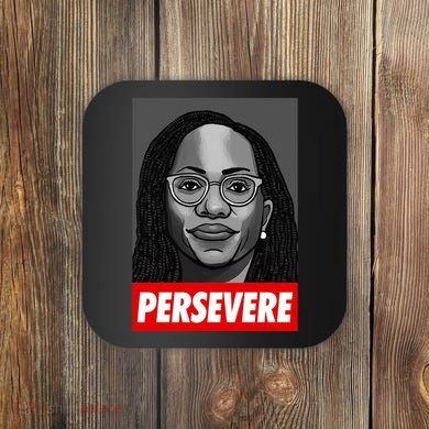 Persevere KBJ Supreme Coaster