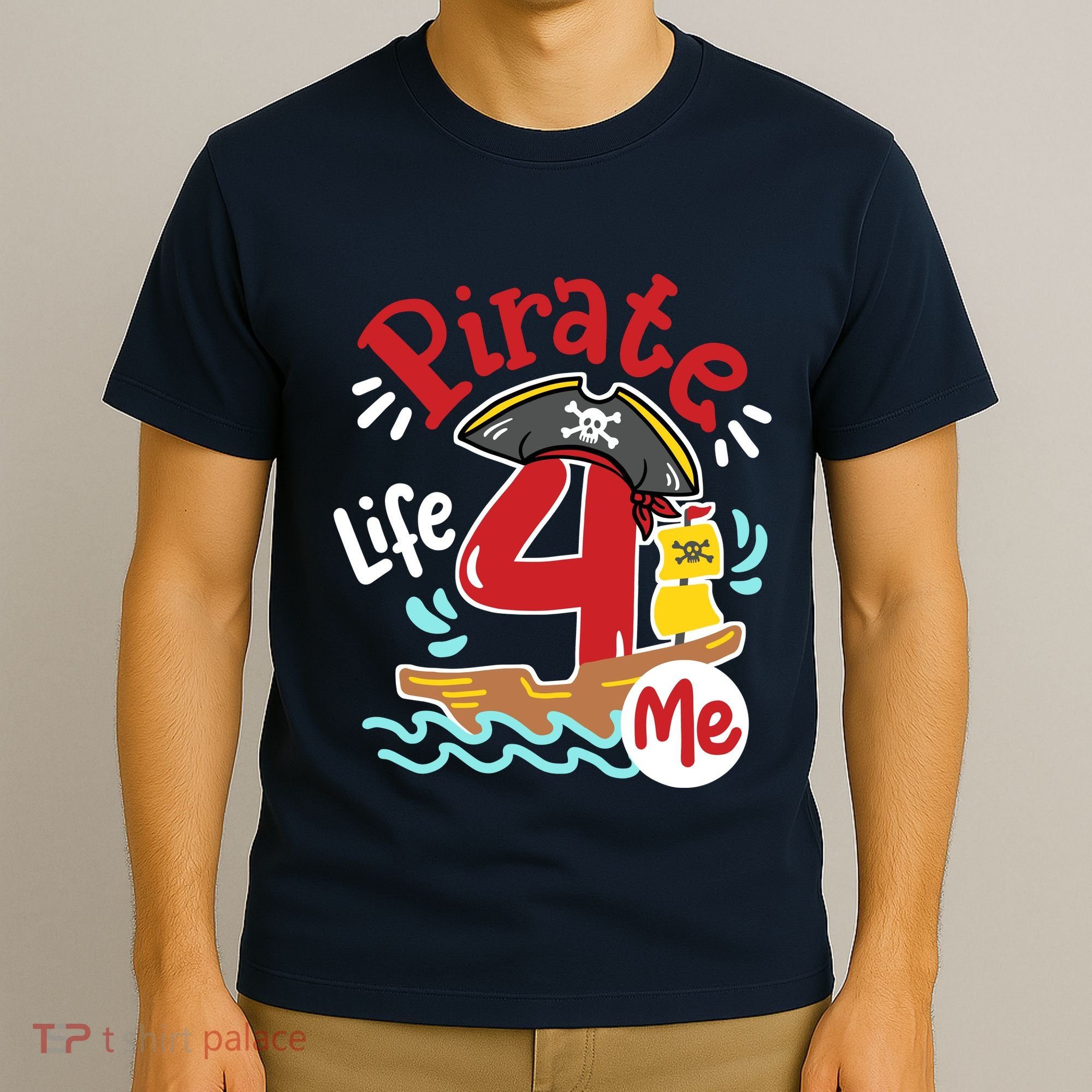 Pirate Life 4 Me 4th Birthday Party Four Years Old Boy T-Shirt