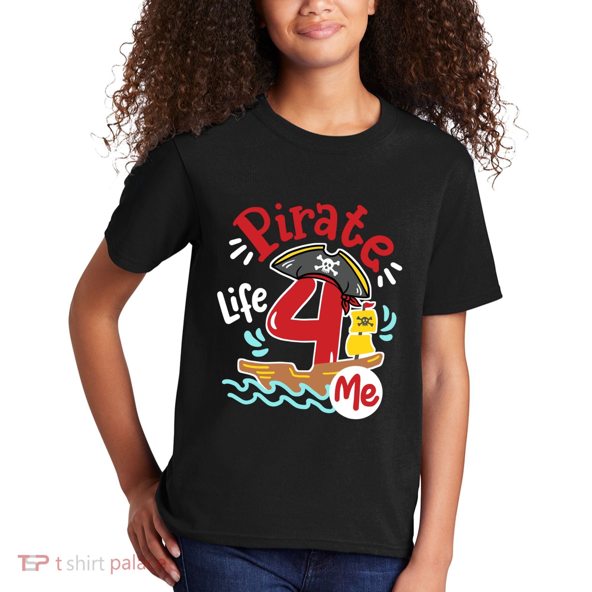 Pirate Life 4 Me 4th Birthday Party Four Years Old Boy Kids T-Shirt