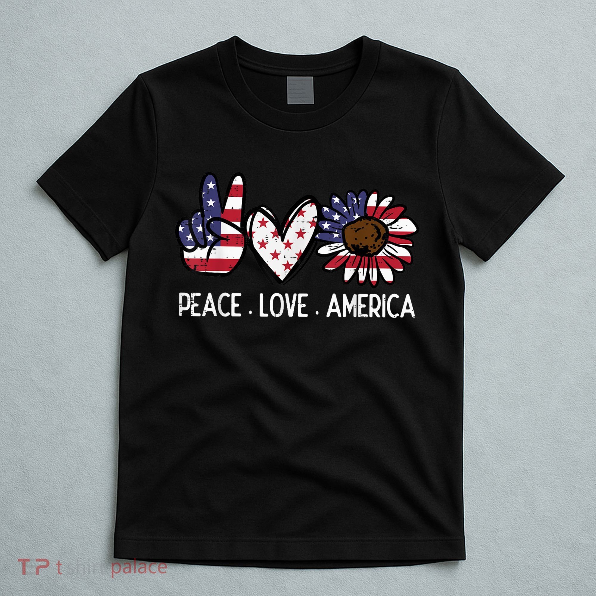 Peace Love America US Flag Fourth Womens 4th Of July Patriot T-Shirt