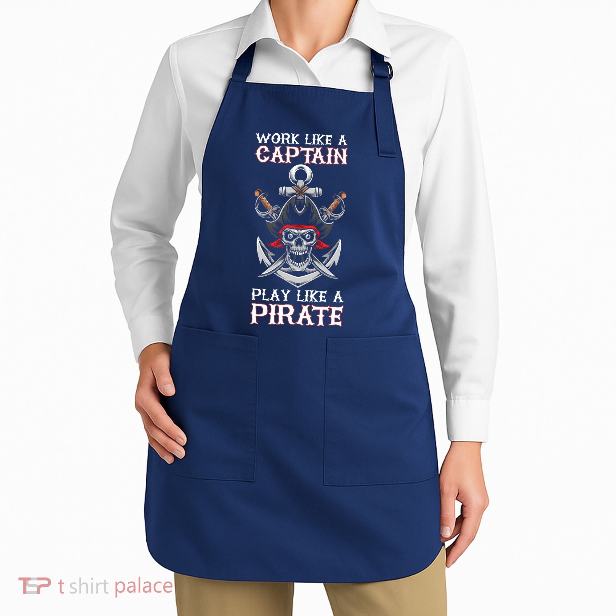 Play Like A Pirate Pirate Lovers Captain Pirate Gifts Apron