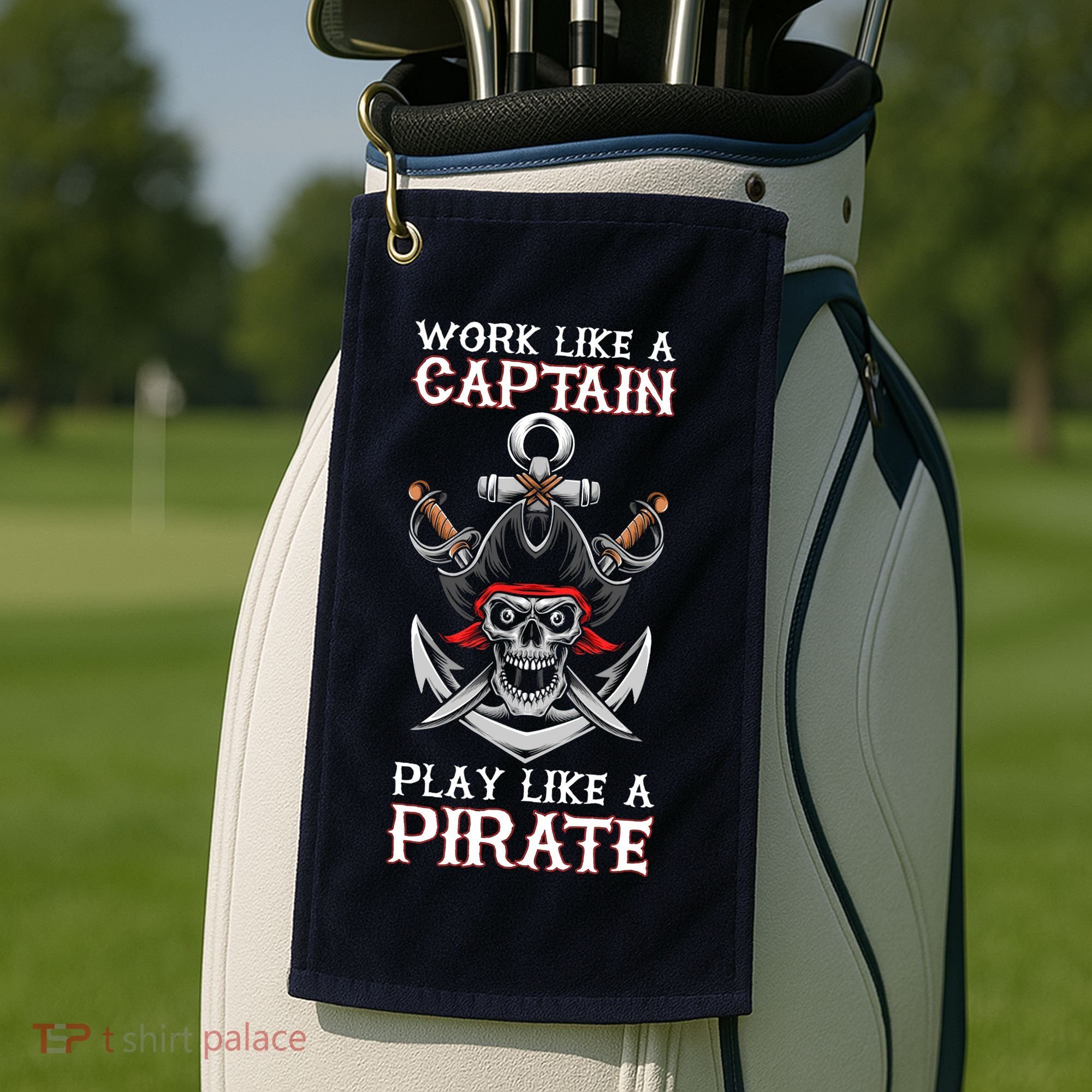 Play Like A Pirate Pirate Lovers Captain Pirate Gifts Golf Towel