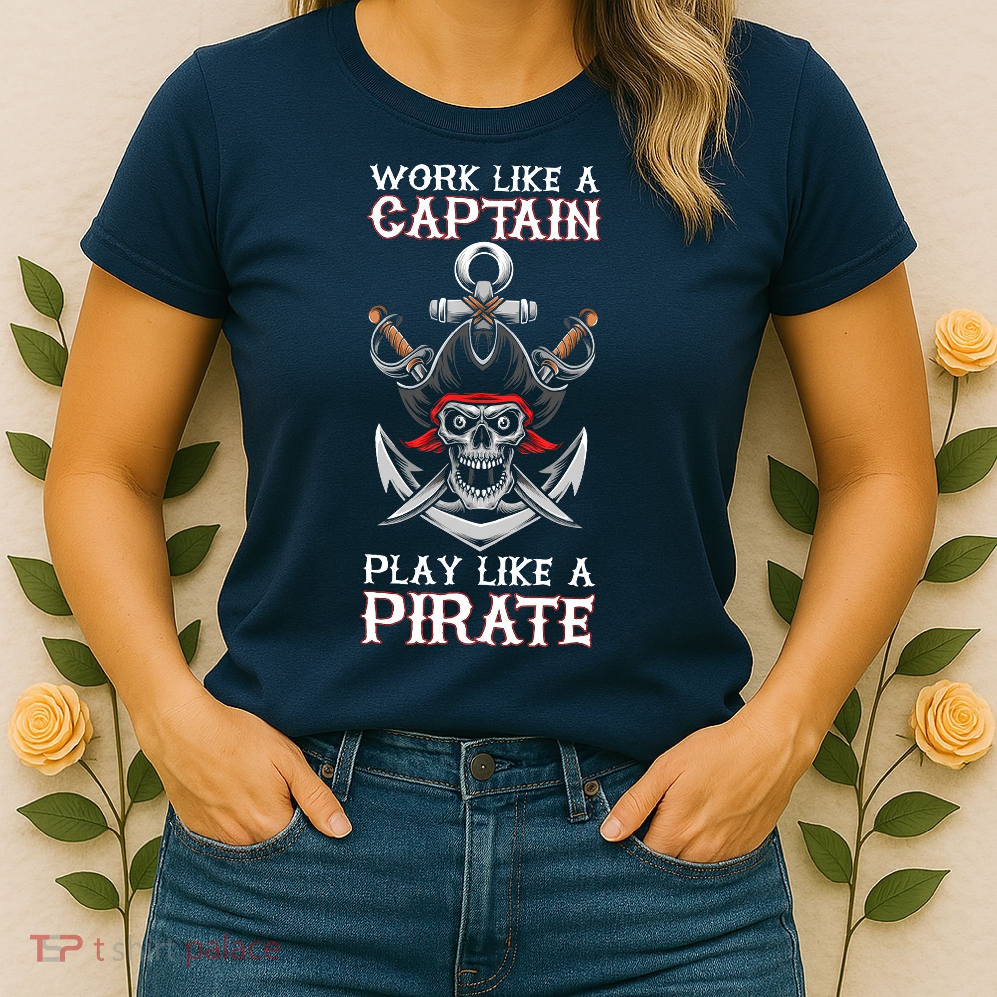 Play Like A Pirate Pirate Lovers Captain Pirate Gifts Women's T-Shirt