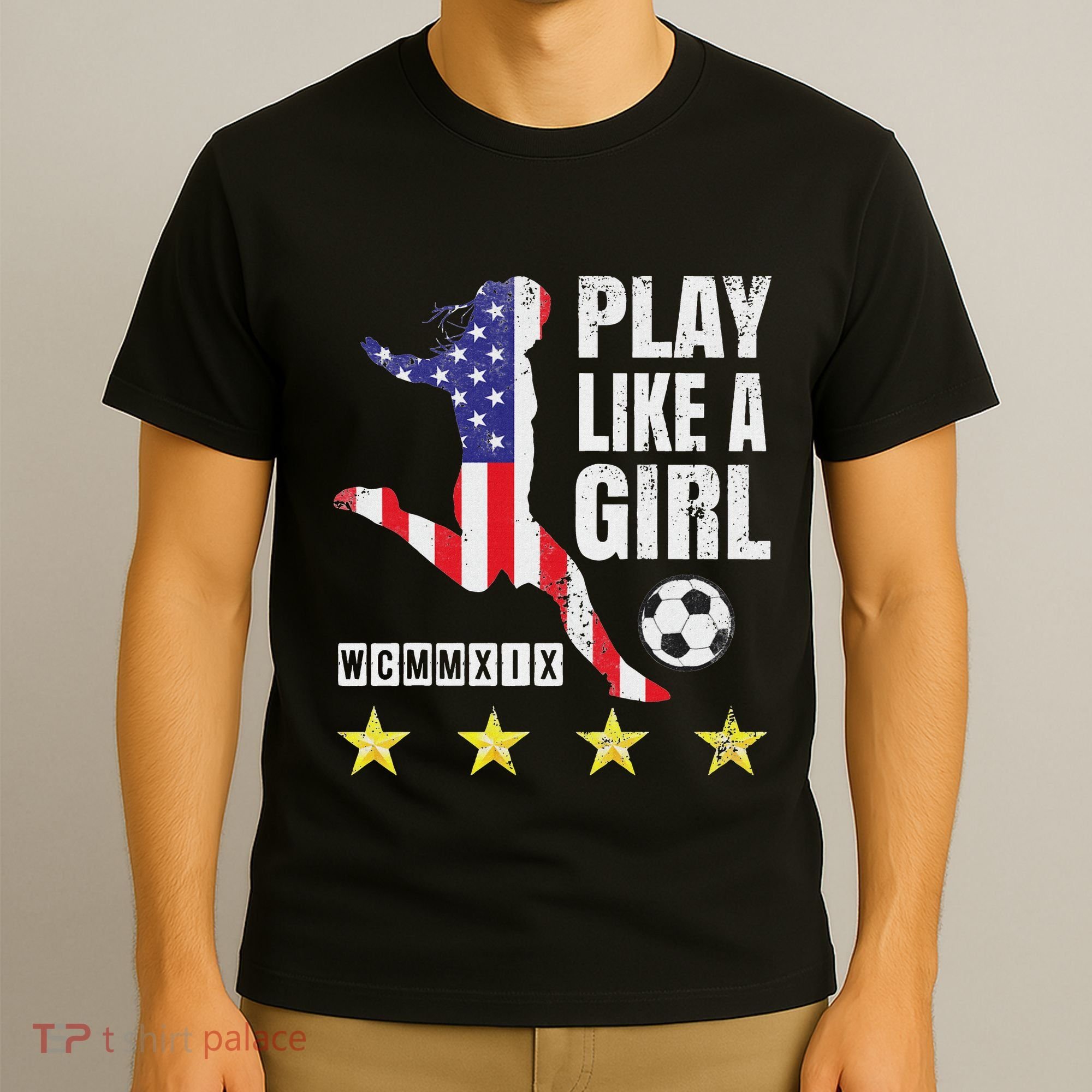 Play Like A Girl Soccer Usa United States T-Shirt