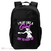 Play Like A Girl Try To Keep Up Funny Table Tennis Ping Pong Gift Backpack thumb 0