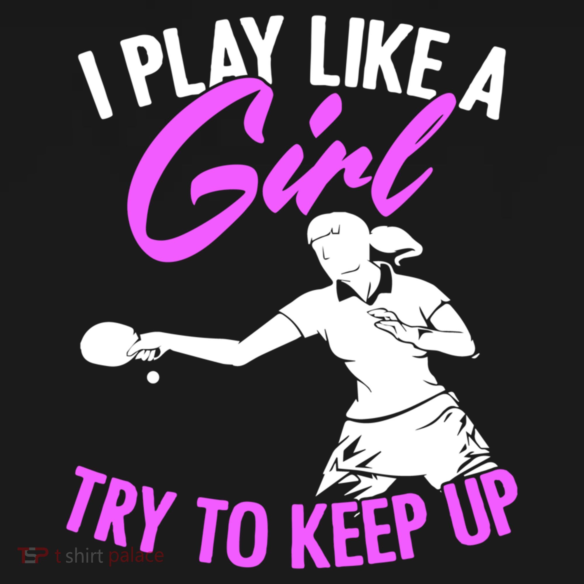 Play Like A Girl Try To Keep Up Funny Table Tennis Ping Pong Gift Ornament