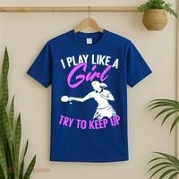 Play Like A Girl Try To Keep Up Funny Table Tennis Ping Pong Gift T-Shirt thumb 2