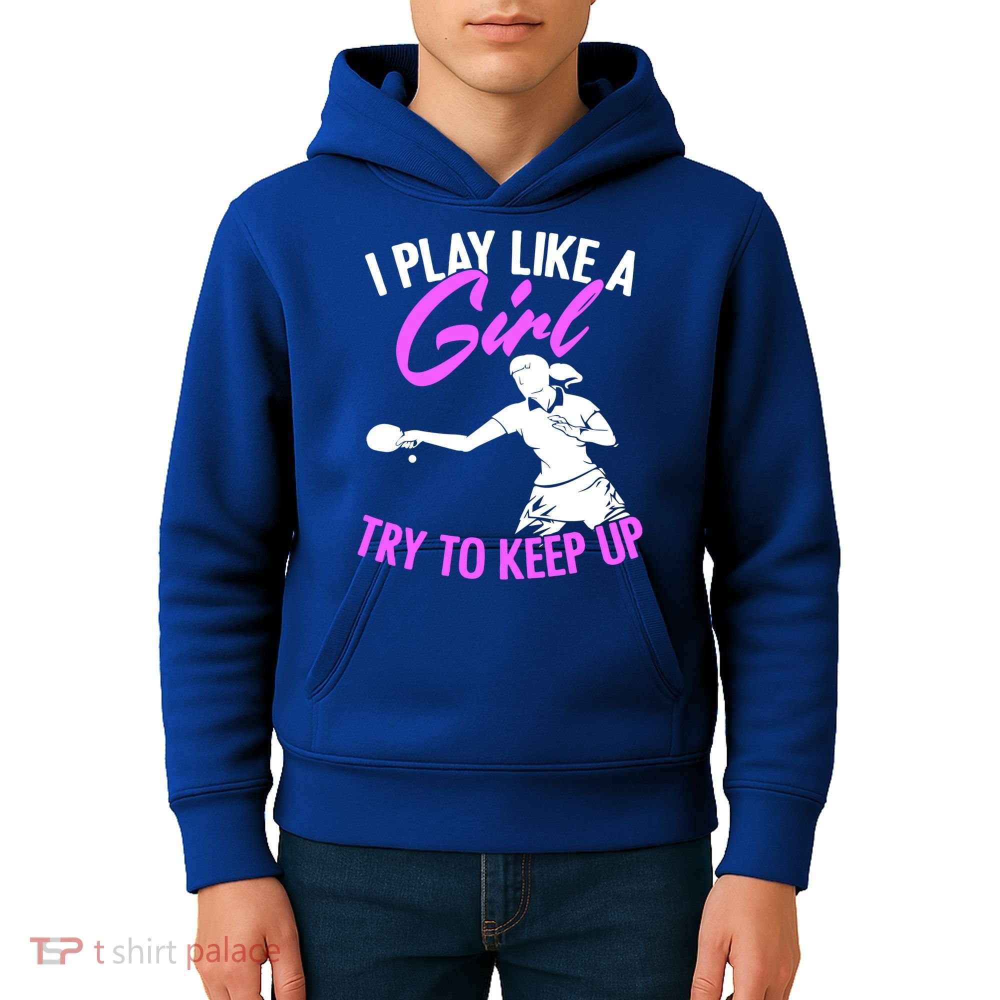 Play Like A Girl Try To Keep Up Funny Table Tennis Ping Pong Gift Kids Hoodie