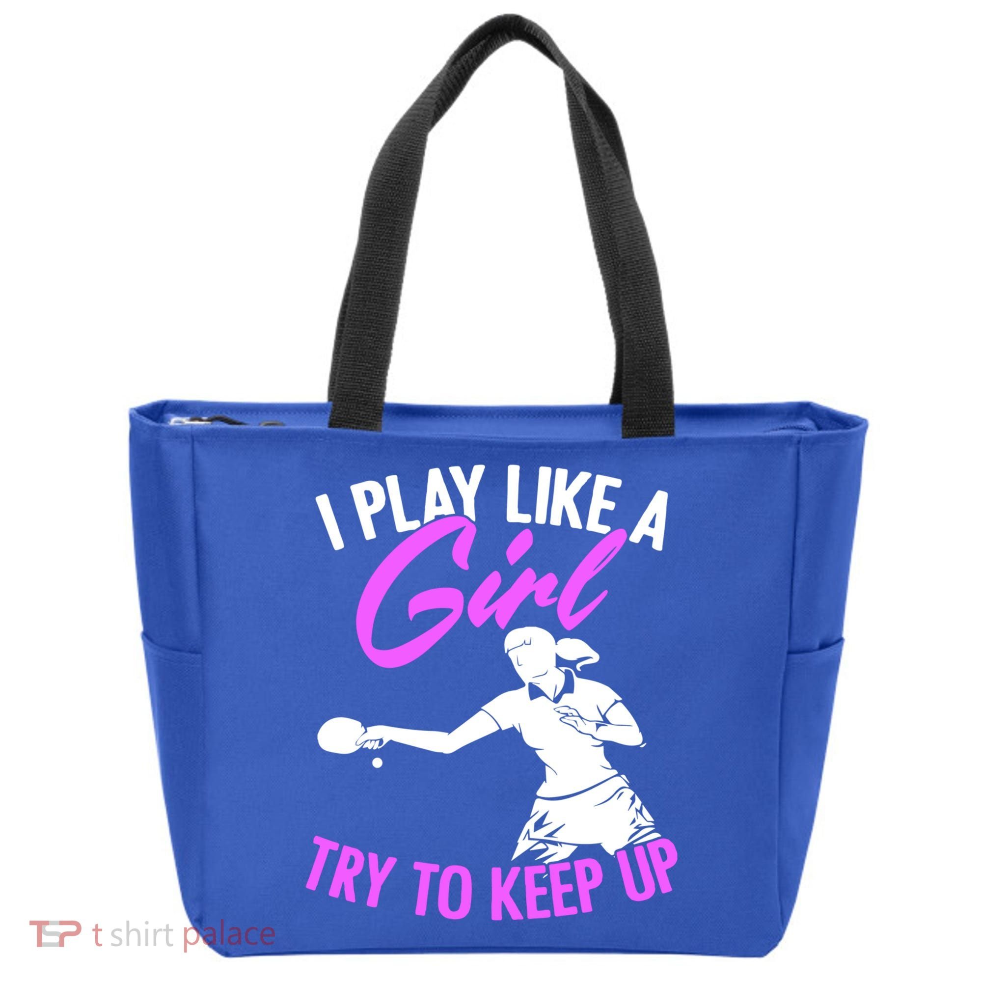 Play Like A Girl Try To Keep Up Funny Table Tennis Ping Pong Gift Tote Bag