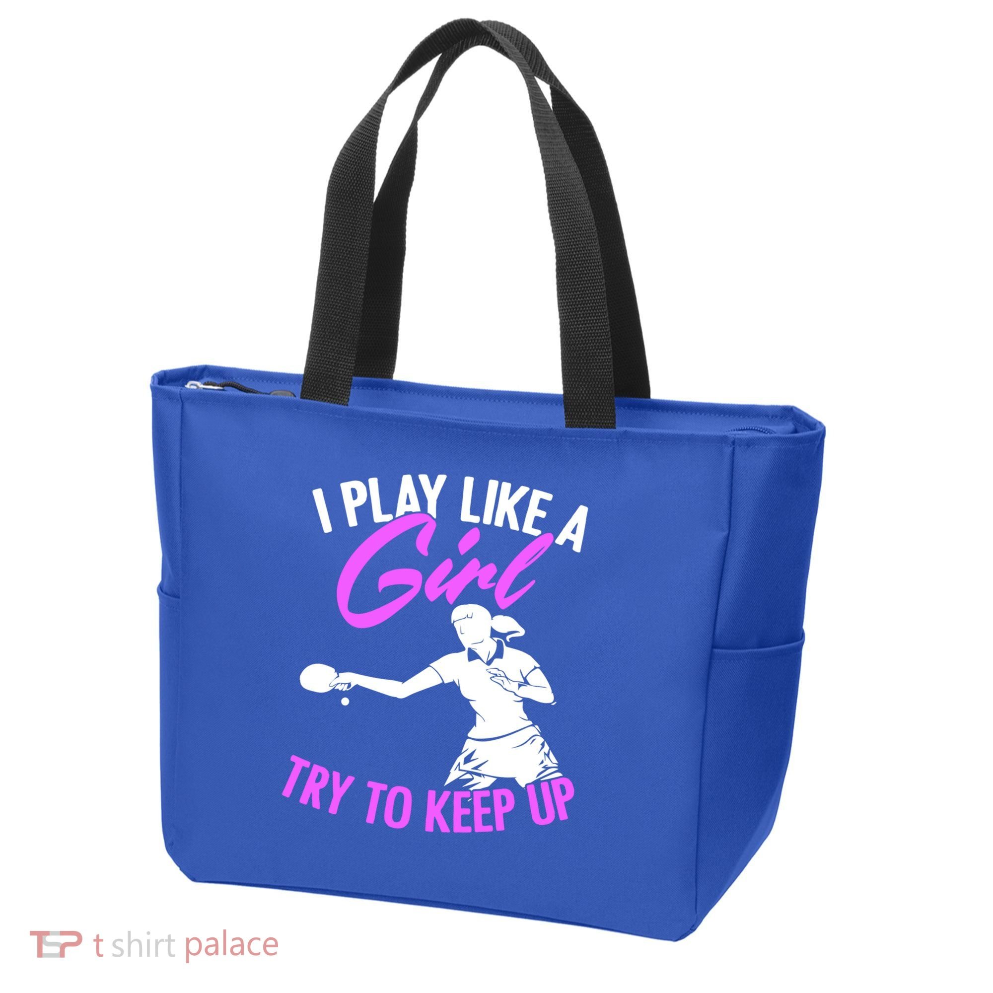 Play Like A Girl Try To Keep Up Funny Table Tennis Ping Pong Gift Tote Bag