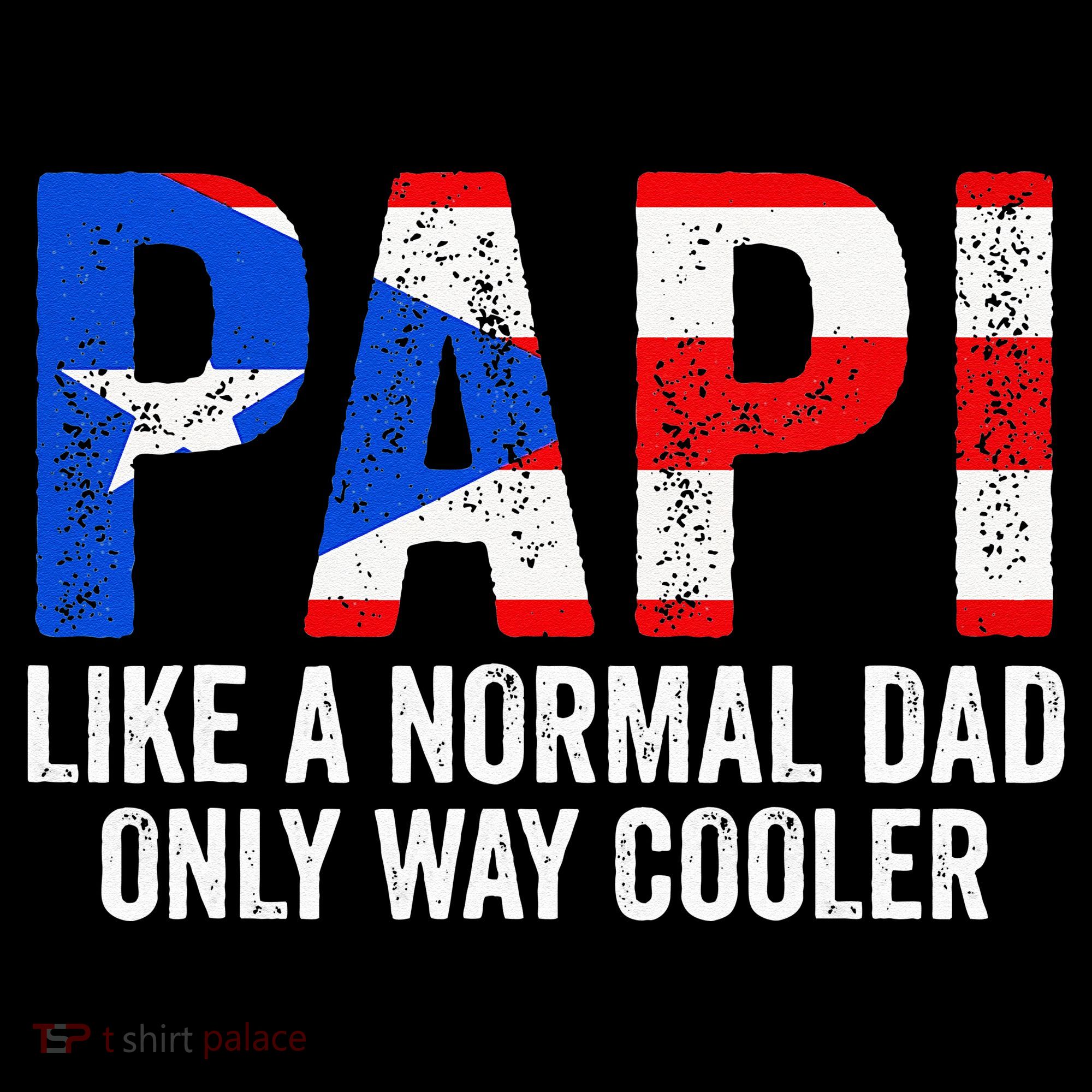Papi like a normal Dad only cooler Puerto Rican Women's Hoodie