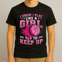 Play Like A Girl Basketball T-Shirt thumb 3