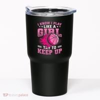 Play Like A Girl Basketball Tumbler thumb 0