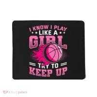 Play Like A Girl Basketball Mousepad thumb 0