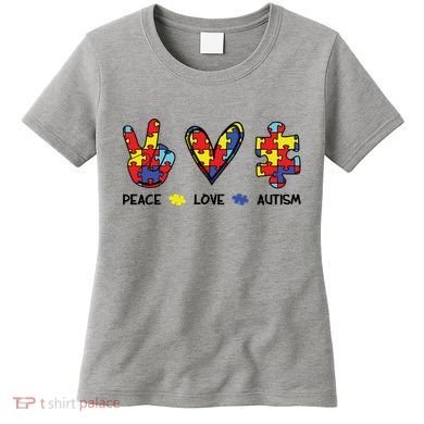 Peace Love Autism Awareness Women's T-Shirt