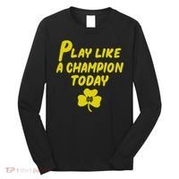 Play Like A Champions Todays For Funny Long Sleeve Shirt thumb 0