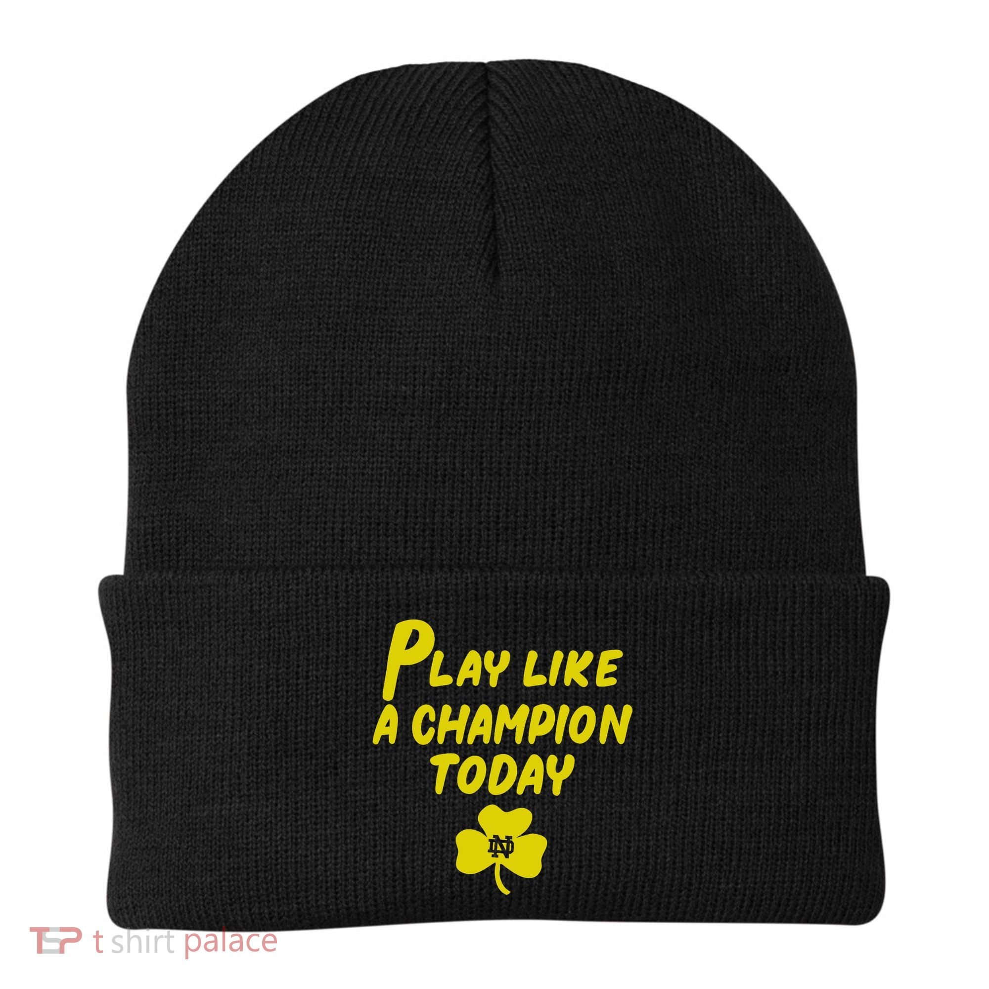 Play Like A Champions Todays For Funny Beanie