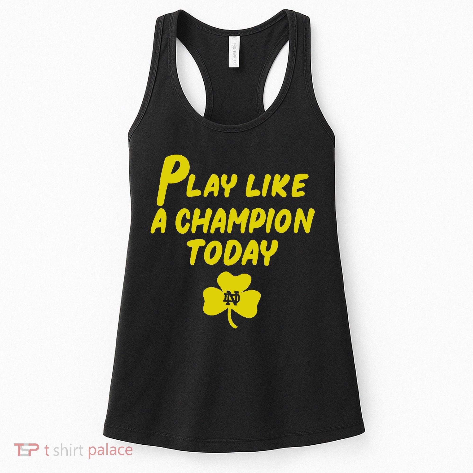 Play Like A Champions Todays For Funny Women's Tank Top