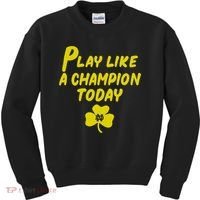 Play Like A Champions Todays For Funny Kids Sweatshirt thumb 0