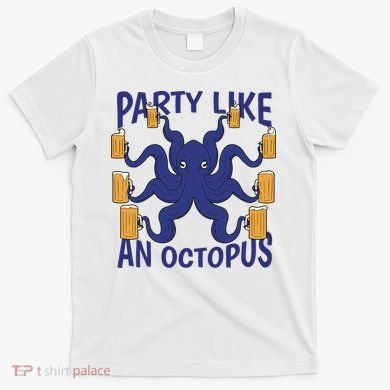 Party Like An Octopus Beer T-Shirt