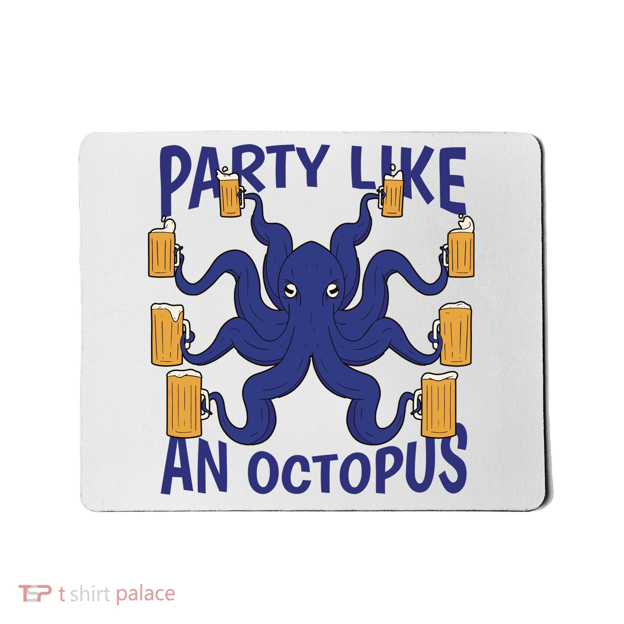 Party Like An Octopus Beer Mousepad
